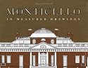 Monticello in Measured Drawings