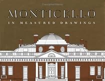 Monticello in Measured Drawings