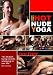 Aaron Star's Hot Nude Yoga: Partner
