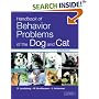 Handbook of Behavior Problems of the Dog and Cat