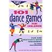 101 Dance Games for Children: Fun and Creativity with Movement (SmartFun Activity Books)
