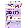 101 Dance Games for Children: Fun and Creativity with Movement (SmartFun Activity Books)
