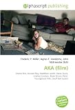 AKA (film): Drama film, Duncan Roy, Matthew Leitch, Diana Quick, Lindsey Coulson, Blake Ritson, Peter  Youngblood Hills, Geoff Bell (actor)
