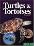 Turtles and Tortoises