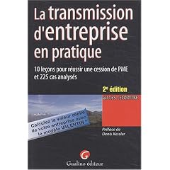 La transmission d'entreprise en pratique