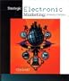Strategic Electronic Marketing: Managing E-Business