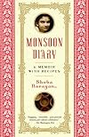 Monsoon Diary: A Memoir with Recipes
