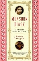 Monsoon Diary: A Memoir with Recipes