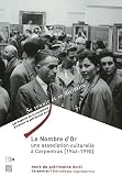 Le Nombre d'Or : Une association culturelle &agrave; Carpentras (1946-1990)