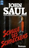 Schule des Schreckens - John Saul