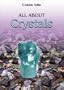 All About Crystals
