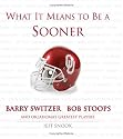 What It Means To Be A Sooner: Barry Switzer, Bob Stoops And Oklahoma's Greatest Players