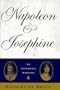 Napoleon and Josephine: The Improbable Marriage