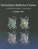 Posttranslational Modification of Proteins: Expanding Nature's Inventory