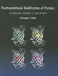 Posttranslational Modification of Proteins: Expanding Nature's Inventory
