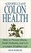 Acidophilus And Colon Health: The Natural Way to Prevent Disease