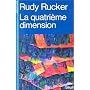 La quatri�me dimension de Rudy Rucker