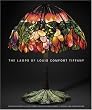 The Lamps of Louis Comfort Tiffany