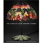 The Lamps of Louis Comfort Tiffany book cover