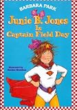 Junie B. Jones is Captain Field Day -- Junie B. Jones and that Meanie Jim's Birthday -- Junie B. Jones and the Stupid Smelly Bus, 3 Vols. Set (Assorted Volumes)