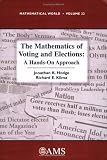 The Mathematics of Voting and Elections: A Hands-On Approach (Mathematical World,) (Mathematical World)
