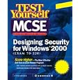 Test Yourself MCSE Designing Security For Windows 2000 (Exam 70-220)