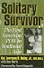 Solitary Survivor: The First American POW in Southeast Asia