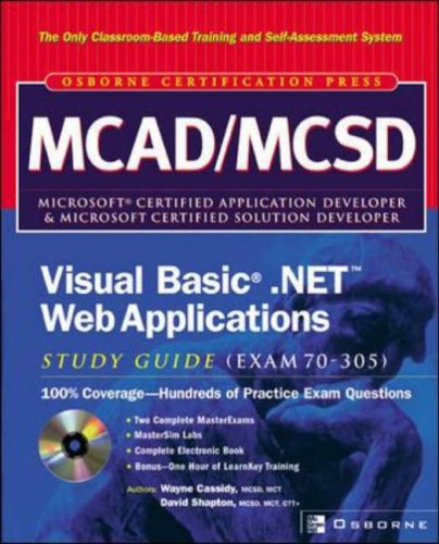MCAD/MCSD Visual Basic(r) .Net(tm)  Web Applications Study Guide (Exam 70-305) (Certification Press)