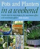 Pots & planters in a weekend
