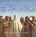 Life Of Jesus For Children (The Light Of The World)