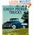 Chevy Pickup Trucks (Enthusiast Color)