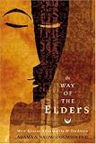 The Way of the Elders: West African Spirituality & Tradition