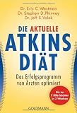 Produkt-Bild: Die aktuelle Atkins-Di&auml;t: Das Erfolgsprogramm von &Auml;rzten optimiert