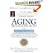 Aging: Fight it with the Blood Type Diet: The Individualized Plan for Preventing and Treating Brain Decline,Cognitive Impairment, Hormonal Deficiency, and the Loss of VitalityAssociated with A