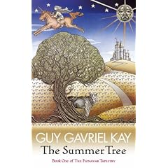The Summer Tree: The Fionavar Tapestry Book One