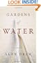 Gardens of Water: A Novel