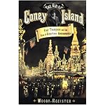 The Kid of Coney Island: Fred Thompson and the Rise of American Amusements book cover