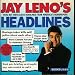 Jay Leno's Headlines: Real but Ridiculous Headlines from America's Newspapers (Books I, II, & III)