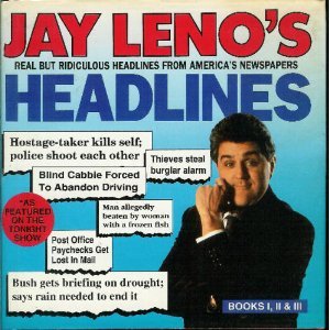 Jay Leno's Headlines: Real but Ridiculous Headlines 