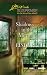 Shadows in the Mirror (Shadows Series #1) (Steeple Hill Love Inspired Suspense #71)