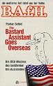 The Bastard Assistant Goes Overseas. Die USA-Wochen des berühmten Uni-Assistenten