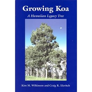Growing Koa: A Hawaiian Legacy Tree