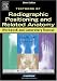 Radiographic Positioning and Related Anatomy Workbook and Laboratory Manual: Vol. 2 by Kenneth L. Bontrager ISBN 0323025056