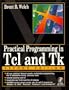 Practical Programming in Tcl & Tk