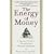 The Energy of Money: A Spiritual Guide to Financial and Personal Fulfillment
