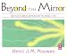 Beyond the Mirror: Reflections on Death And Life