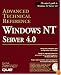 Windows Nt Server 4.0 Advanced Technical Reference: Advanced Technical Reference