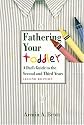 Fathering Your Toddler