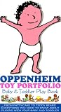 Cover of Oppenheim Toy Portfolio Baby & Toddler Play Book by Joanne Oppenheim Stephanie Oppenheim 0966482336
