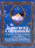 The Sorcerer's Companion: A Guide to the Magical World of Harry Potter